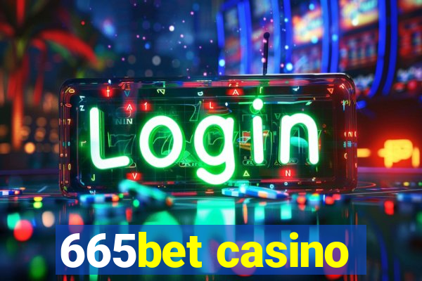 665bet casino